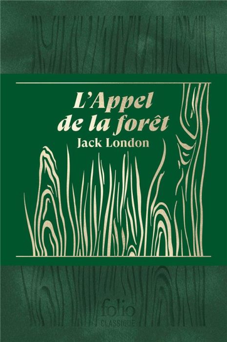 Emprunter L'Appel de la forêt. Edition collector livre