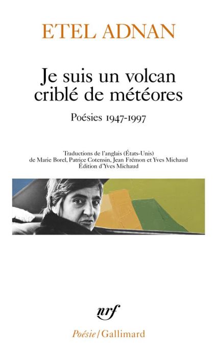 Emprunter Je suis un volcan criblé de météores. Poésies 1947-1997 livre