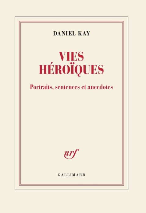 Emprunter Vies héroïques. Portraits, sentences et anecdotes livre