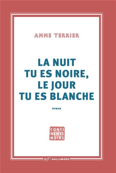 Emprunter La nuit tu es noire, le jour tu es blanche livre