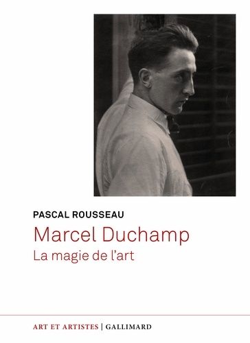 Emprunter Marcel Duchamp. La magie de l'art livre