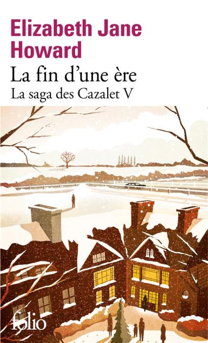 Emprunter La saga des Cazalet Tome 5 : La fin d'une ère livre