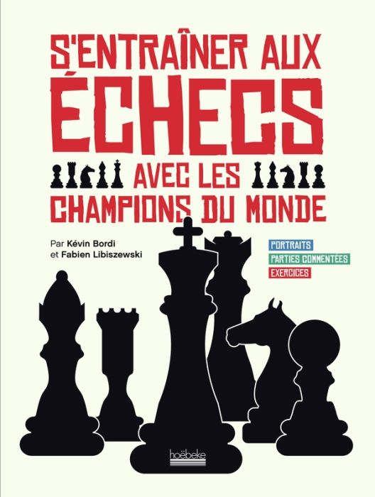 Emprunter S'entraîner aux échecs avec les champions du monde livre