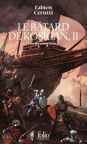 Emprunter Le bâtard de Kosigan Tome 2 : Le fou prend le roi livre