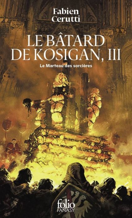 Emprunter Le bâtard de Kosigan Tome 3 : Le marteau des sorcières livre