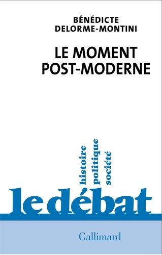 Emprunter Le moment post-moderne livre