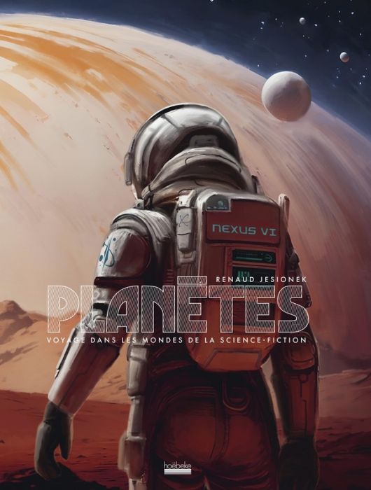 Emprunter Planètes. Voyage dans les mondes de la science-fiction livre