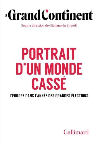 Emprunter Portrait d'un monde cassé. L'Europe dans l'année des grandes élections livre