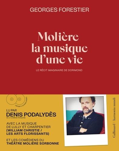 Emprunter Molière, la musique d'une vie. Le récit imaginaire de Dorimond, avec 2 CD audio livre