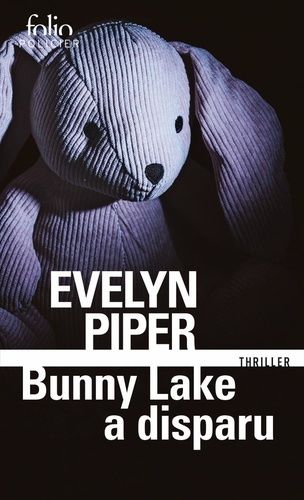 Emprunter Bunny Lake a disparu livre