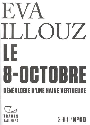 Emprunter Le 8-octobre : Généalogie d'une haine vertueuse livre