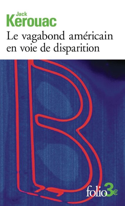 Emprunter Le vagabond américain en voie de disparition. Précédé de Grand voyage en Europe livre