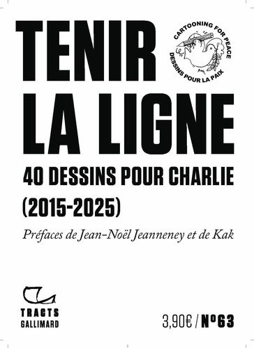 Emprunter Tenir la ligne. 40 dessins pour Charlie (2015-2025) livre