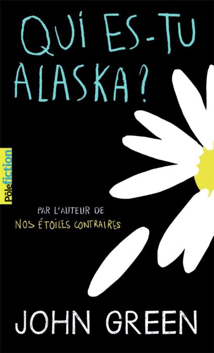 Emprunter Qui es-tu Alaska ? livre