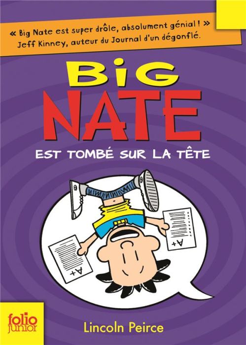 Emprunter Big Nate Tome 5 : Big Nate est tombé sur la tête livre