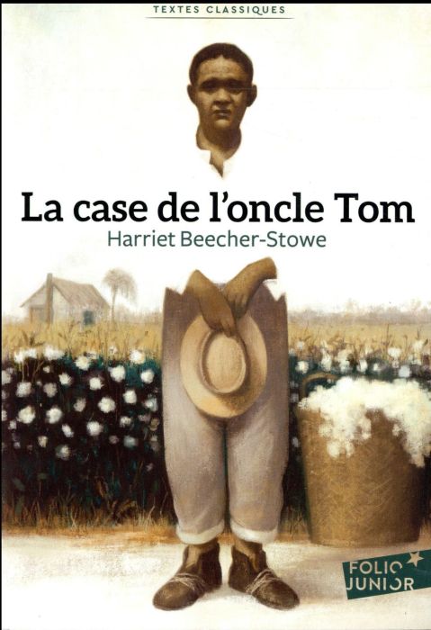 Emprunter La case de l'oncle Tom livre