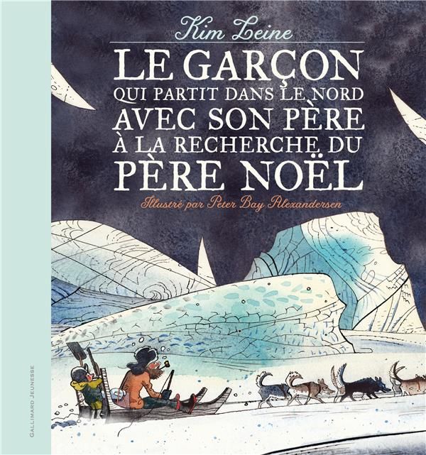 Emprunter Le garçon qui partit dans le Nord avec son père à la recherche du Père Noël livre