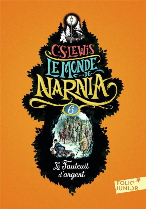 Emprunter Le Monde de Narnia Tome 6 : Le fauteuil d'argent livre