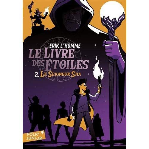 Emprunter Le Livre des Etoiles Tome 2 : Le seigneur Sha livre