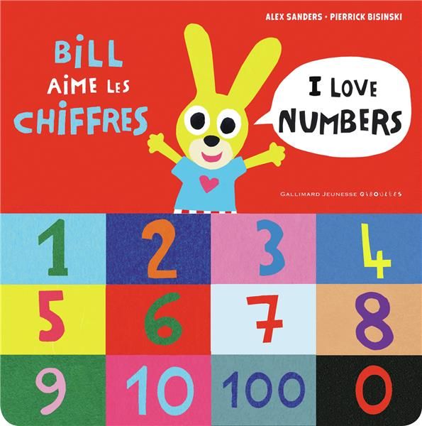 Emprunter BILL AIME LES CHIFFRES / I LOVE NUMBERS livre