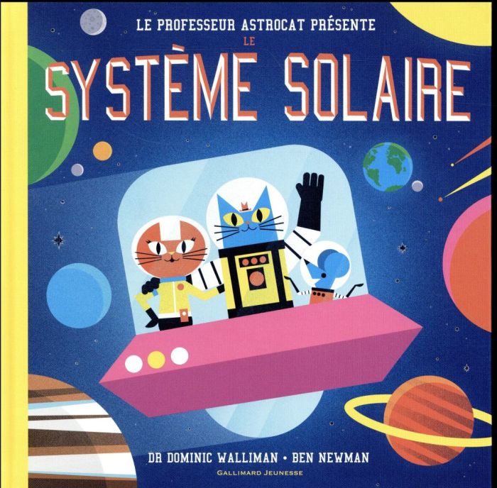 Emprunter Professeur Astrocat : Le professeur Astrocat présente le système solaire livre