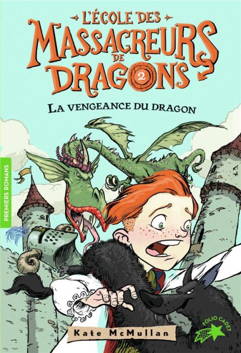 Emprunter L'Ecole des Massacreurs de Dragons Tome 2 : La vengeance du dragon livre