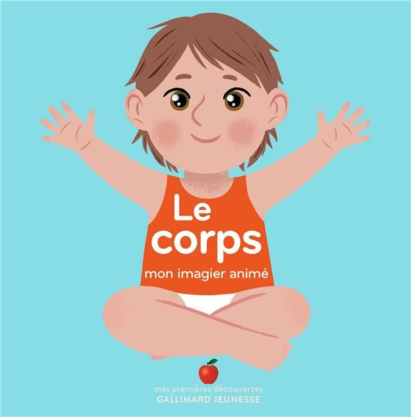 Emprunter Le corps. Mon imagier animé livre