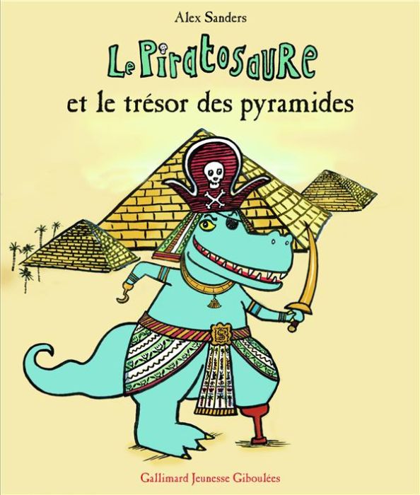 Emprunter Le Piratosaure et le trésor des pyramides livre