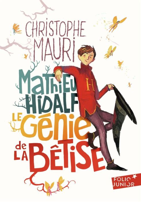 Emprunter Mathieu Hidalf : Le génie de la bêtise livre