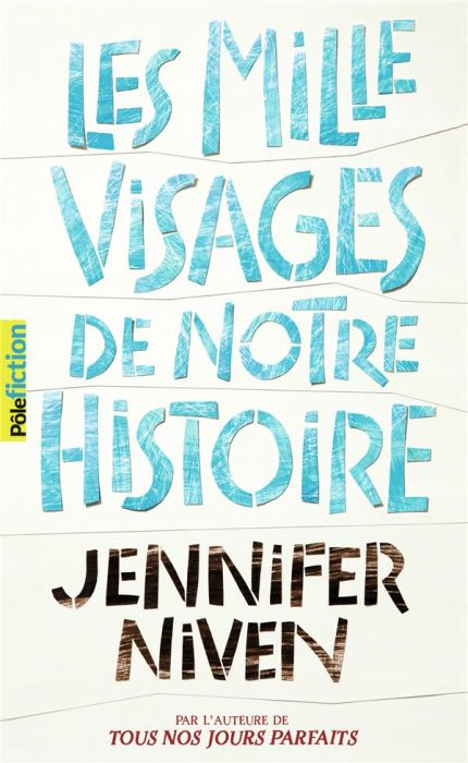 Emprunter Les mille visages de notre histoire livre