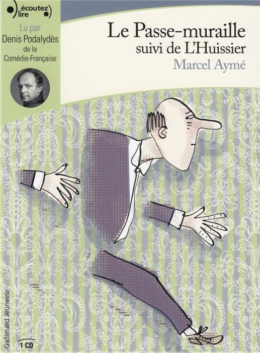 Emprunter Le Passe-muraille. Suivi de L'Huissier, 1 CD audio livre