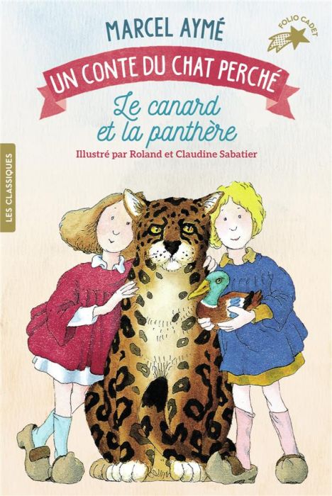 Emprunter Le canard et la panthère. Un conte du chat perché livre