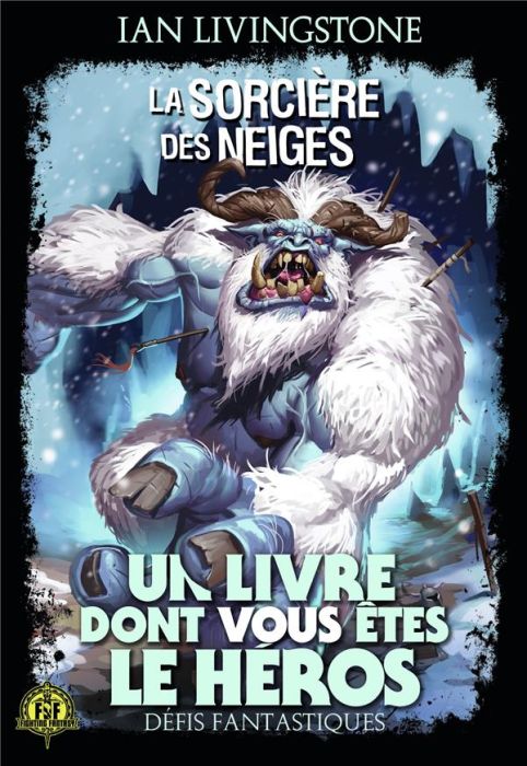 Emprunter Défis fantastiques Tome 7 : La Sorcière des Neiges livre