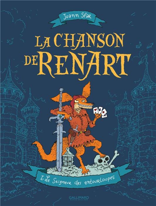 Emprunter La chanson de Renart Tome 1 : Le seigneur des entourloupes livre