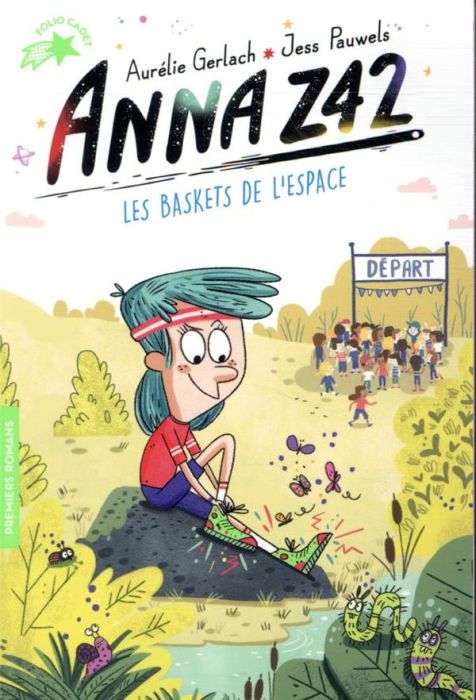 Emprunter Anna Z42 Tome 6 : Les baskets de l’espace livre