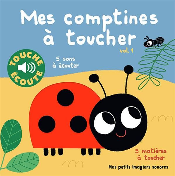 Emprunter Mes comptines à toucher. Volume 1 livre