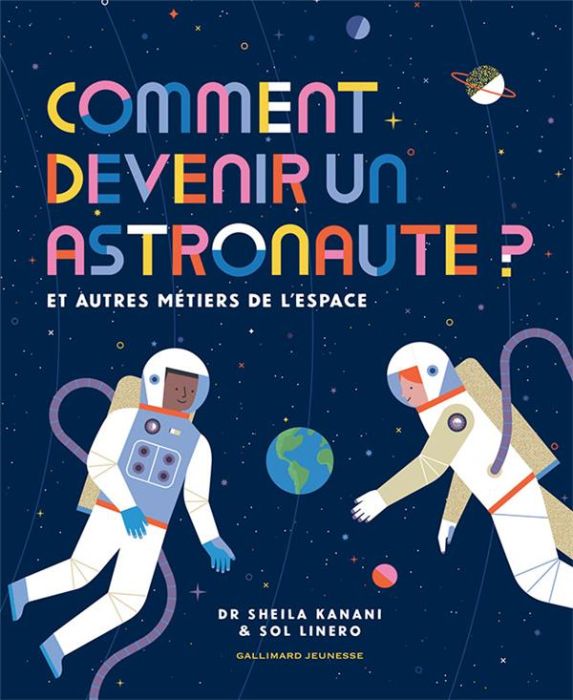 Emprunter Comment devenir un astronaute ? Et autres métiers de l'espace livre