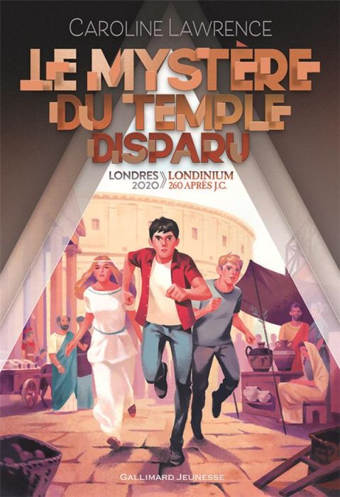 Emprunter Le mystère du temple disparu. Londres 2020 - Londinium 260 après J.-C. livre