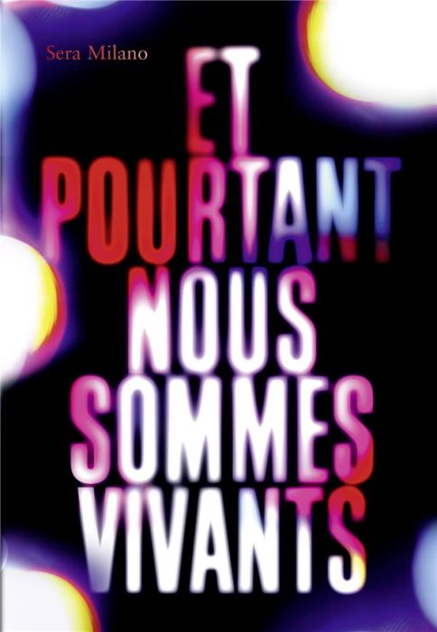 Emprunter Et pourtant nous sommes vivants livre