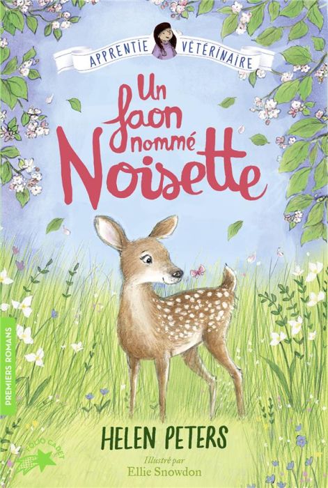 Emprunter Apprentie vétérinaire Tome 8 : Un faon nommé Noisette livre