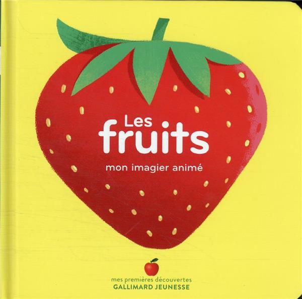 Emprunter Les fruits. Mon imagier animé livre