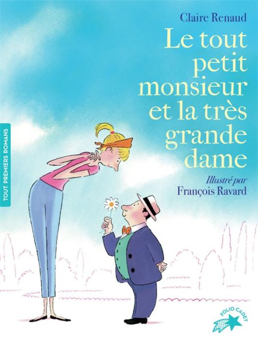 Emprunter Le tout petit monsieur et la très grande dame livre