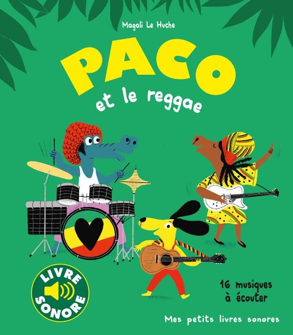 Emprunter Paco et le reggae. 16 musiques à écouter livre