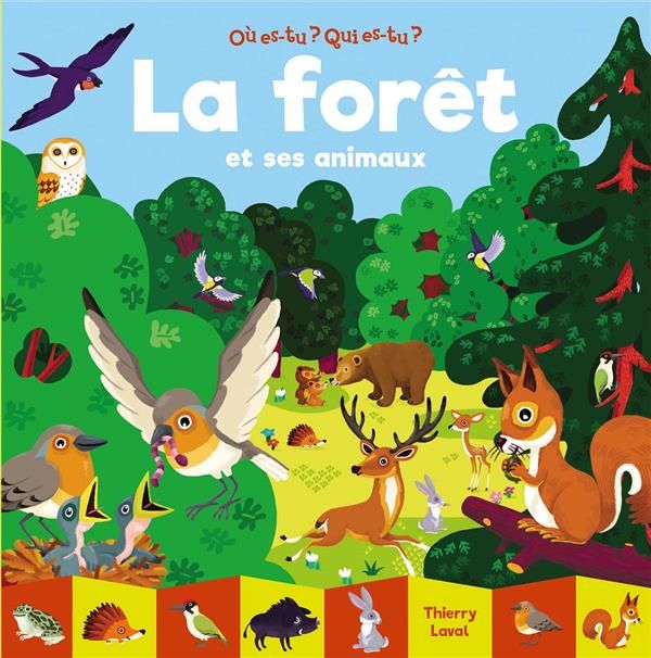 Emprunter La forêt et ses animaux livre