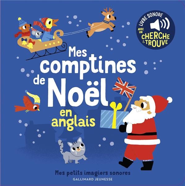 Emprunter MES COMPTINES DE NOEL EN ANGLAIS - DES SONS A ECOUTER, DES IMAGES A REGARDER livre