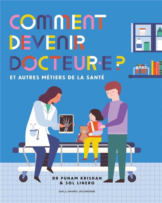 Emprunter Comment devenir docteur.e ? Et autres métiers de la santé livre