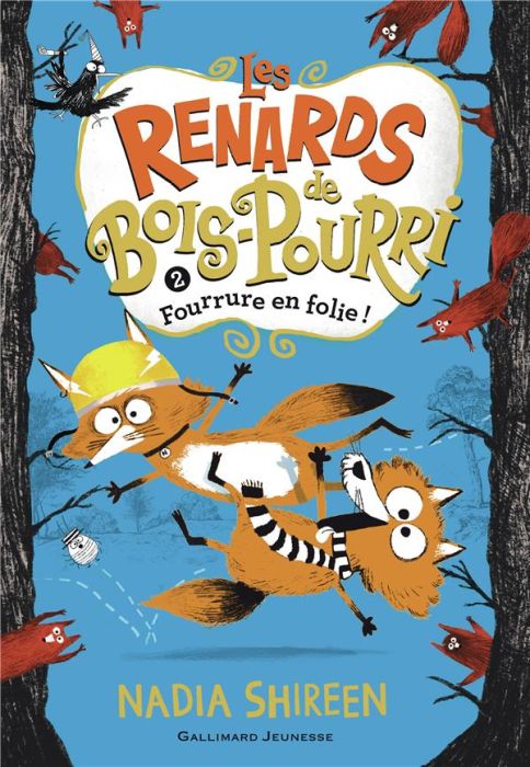 Emprunter Les renards de Bois-Pourri Tome 2 : Fourrure en folie livre