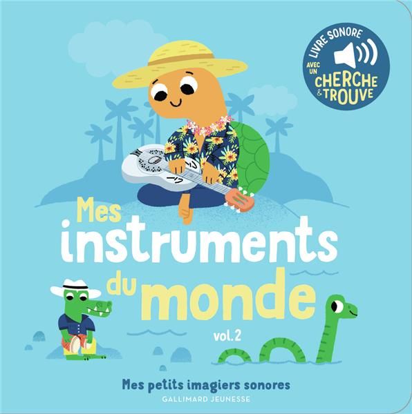 Emprunter Mes instruments du monde. Volume 2, Avec un cherche et trouve livre