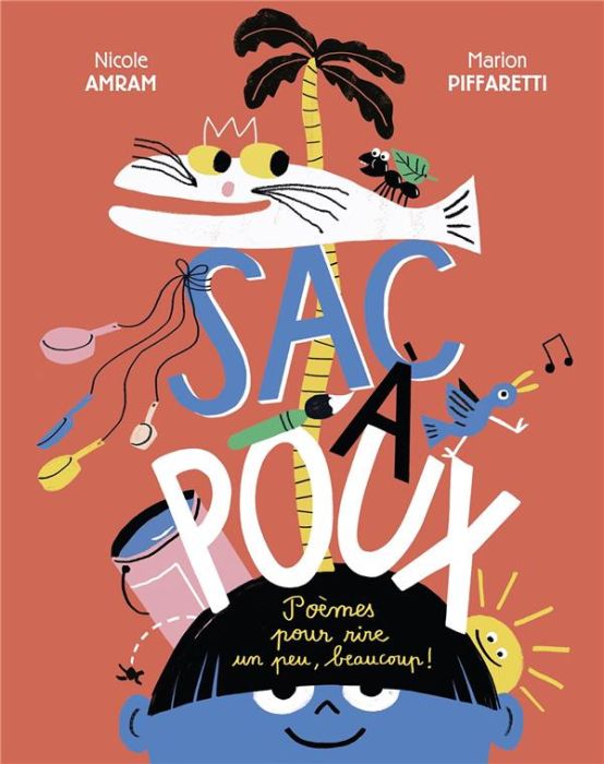 Emprunter Sac à poux. Poèmes pour rire un peu, beaucoup ! livre