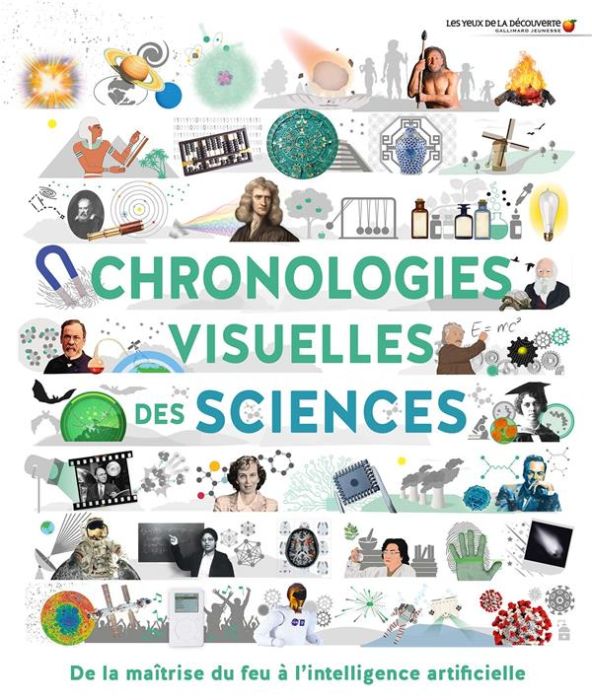 Emprunter Chronologies visuelles des sciences. De l'étude des fossiles jusqu'à la physique anatomique livre